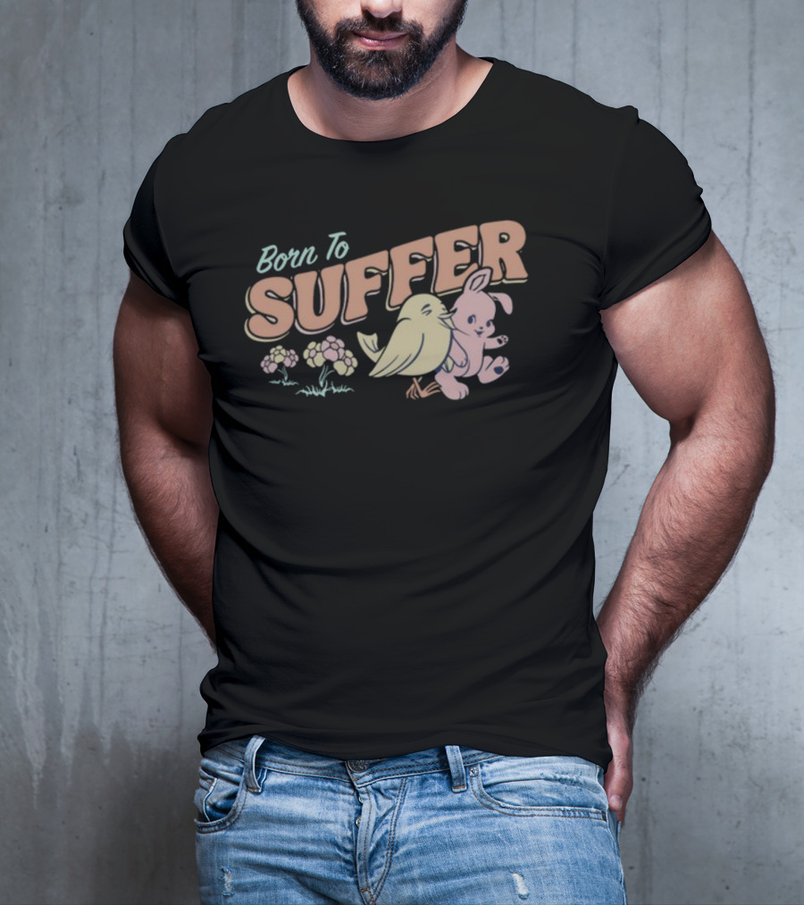 Born To Suffer Cute Bunny And Bird Retro Pastel T-Shirt