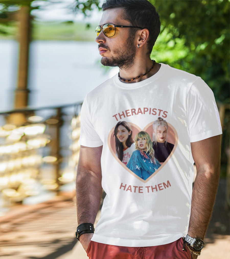 Therapists Hate Them Gracie Abrams Taylor Swift Phoebe Bridgers T-Shirt