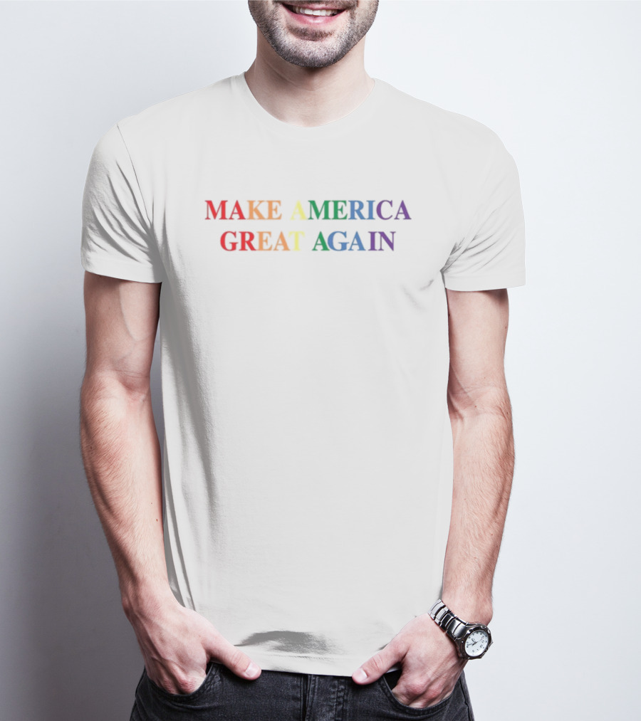 MAKE AMERICA GREAT AGAIN Rainbow Pride Colors T-Shirt