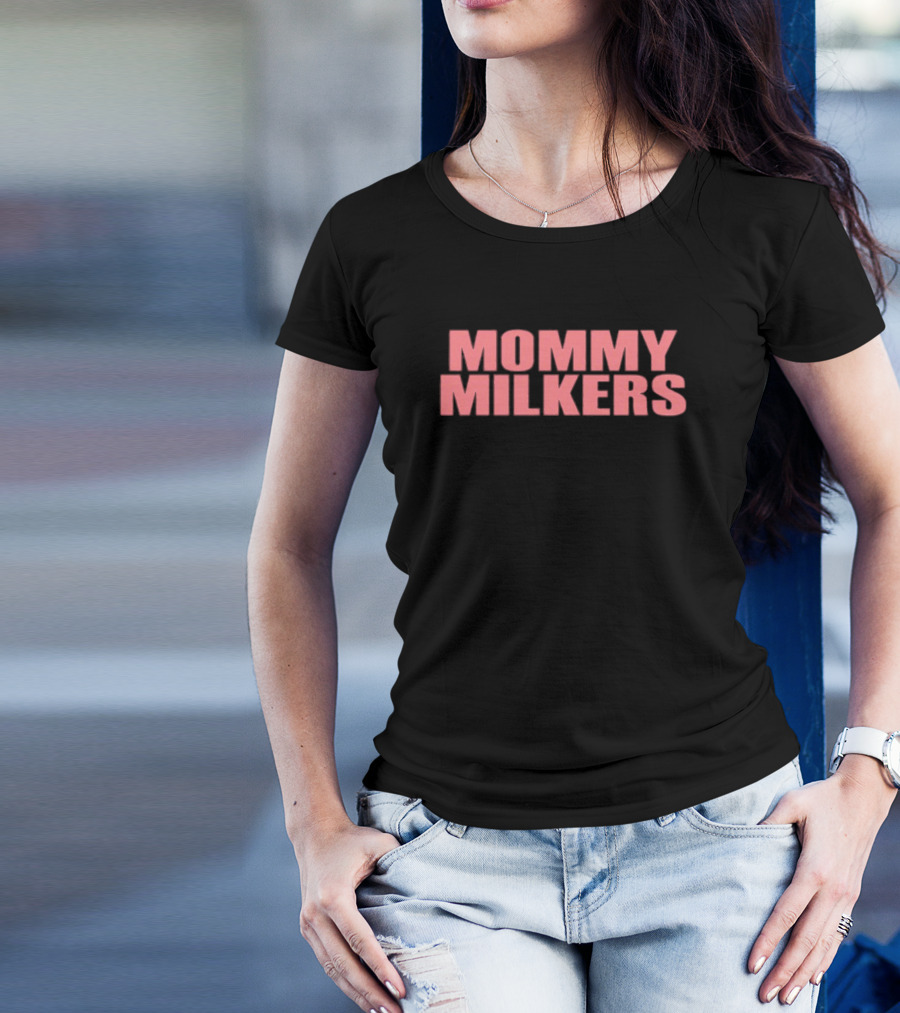 Mommy Milkers Pink T-Shirt