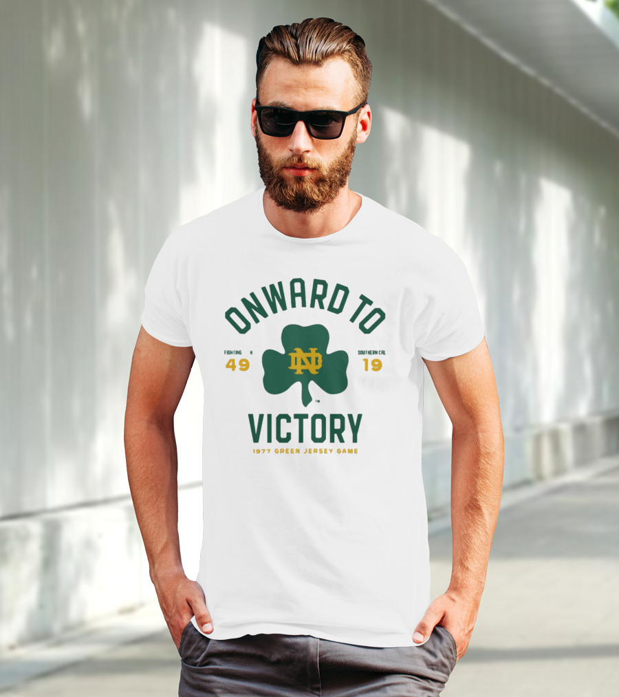 ONWARD TO VICTORY NOTRE DAME 49-19 1977 GREEN JERSEY GAME T-Shirt