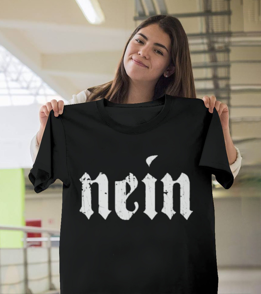 Nein Gothic Font T-Shirt