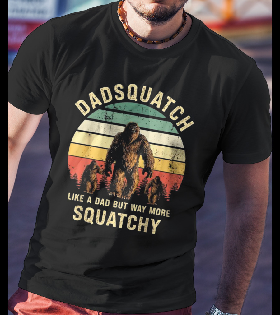 Dadsquatch Like A Dad But Way More Squatchy Vintage Bigfoot Forest Sunset T-Shirt