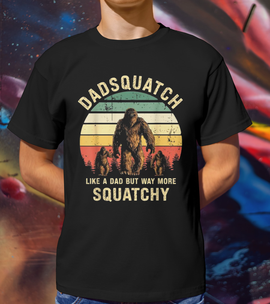 Dadsquatch Like A Dad But Way More Squatchy Vintage Bigfoot Forest Sunset T-Shirt