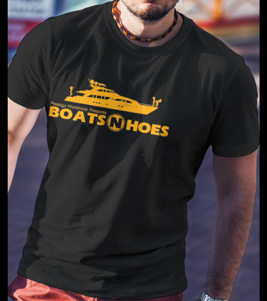 Prestige Worldwide Presents Boats N Hoes Yacht Step Brothers Will Ferrell John C Reilly T-Shirt