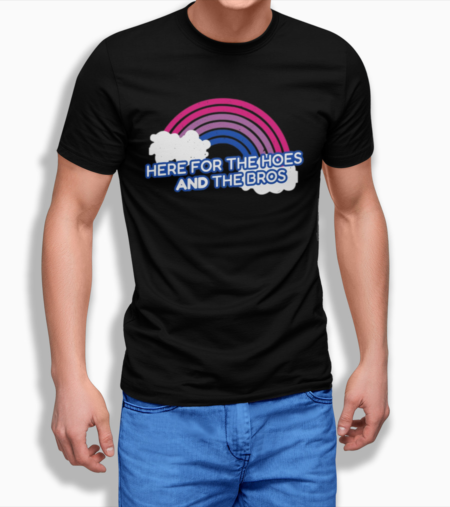 Here For The Hoes And The Bros Rainbow Clouds T-Shirt