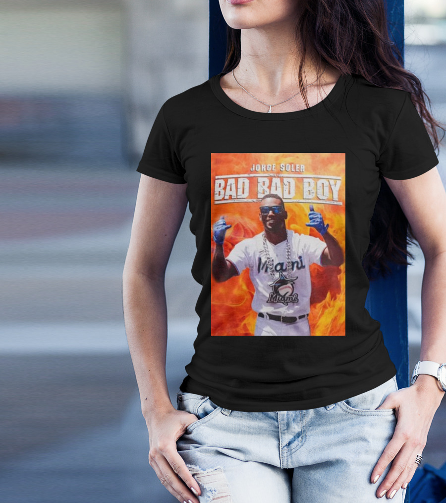 Jorge Soler Bad Bad Boy Miami Marlins Fire Background T-Shirt