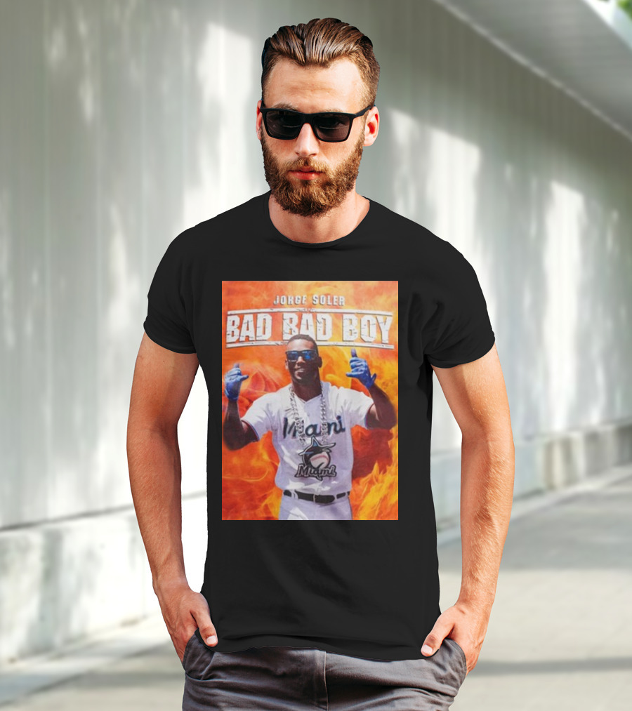 Jorge Soler Bad Bad Boy Miami Marlins Fire Background T-Shirt