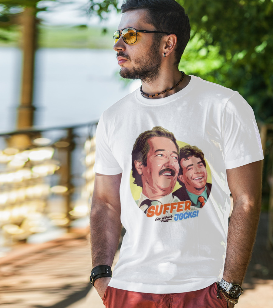 Suffer In Your Jocks Retro Comedy T-Shirt