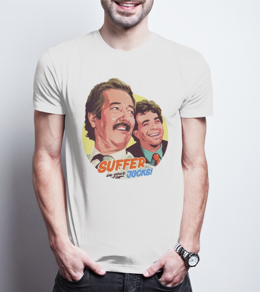 Suffer In Your Jocks Retro Comedy T-Shirt