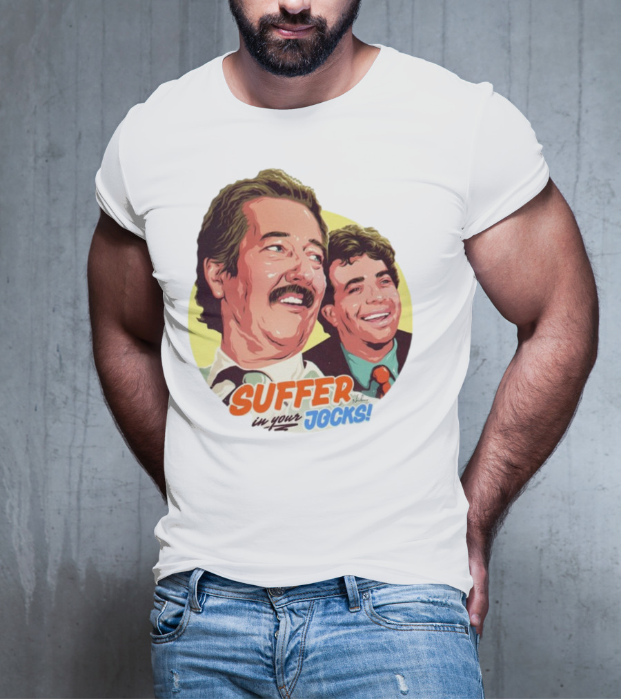 Suffer In Your Jocks Retro Comedy T-Shirt