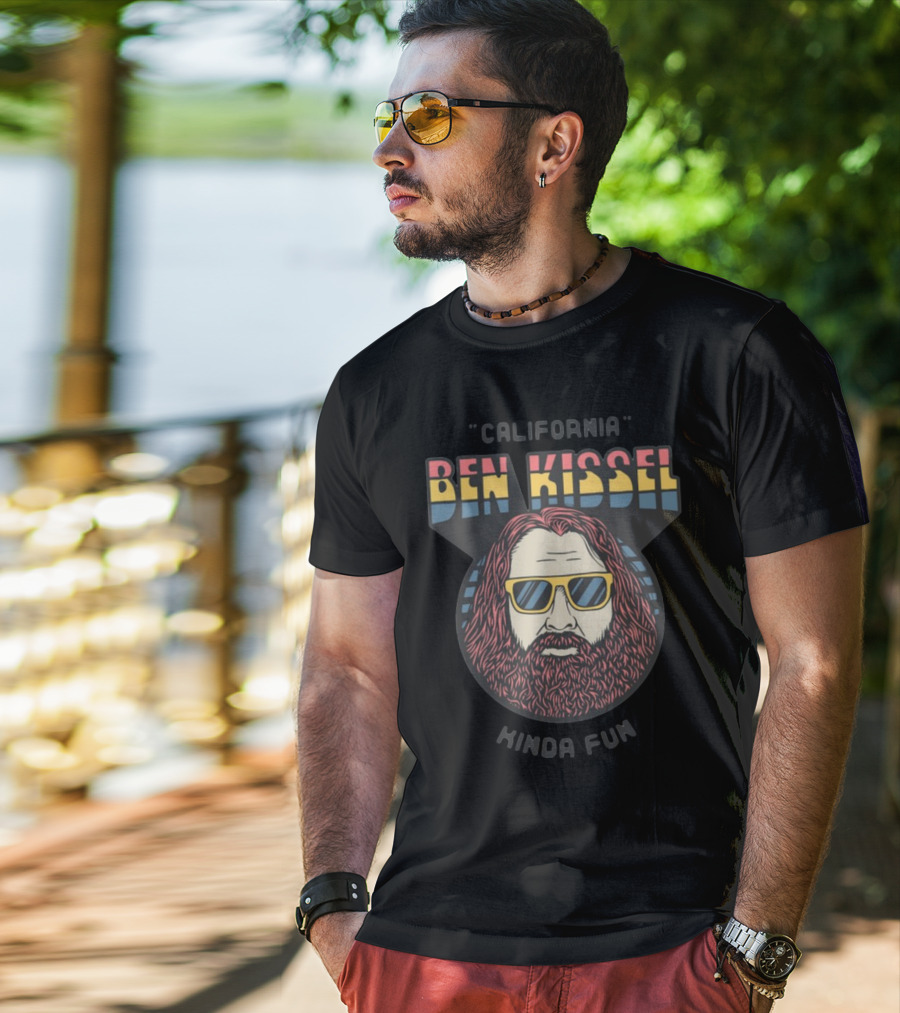California Ben Kissel Kinda Fun T-Shirt