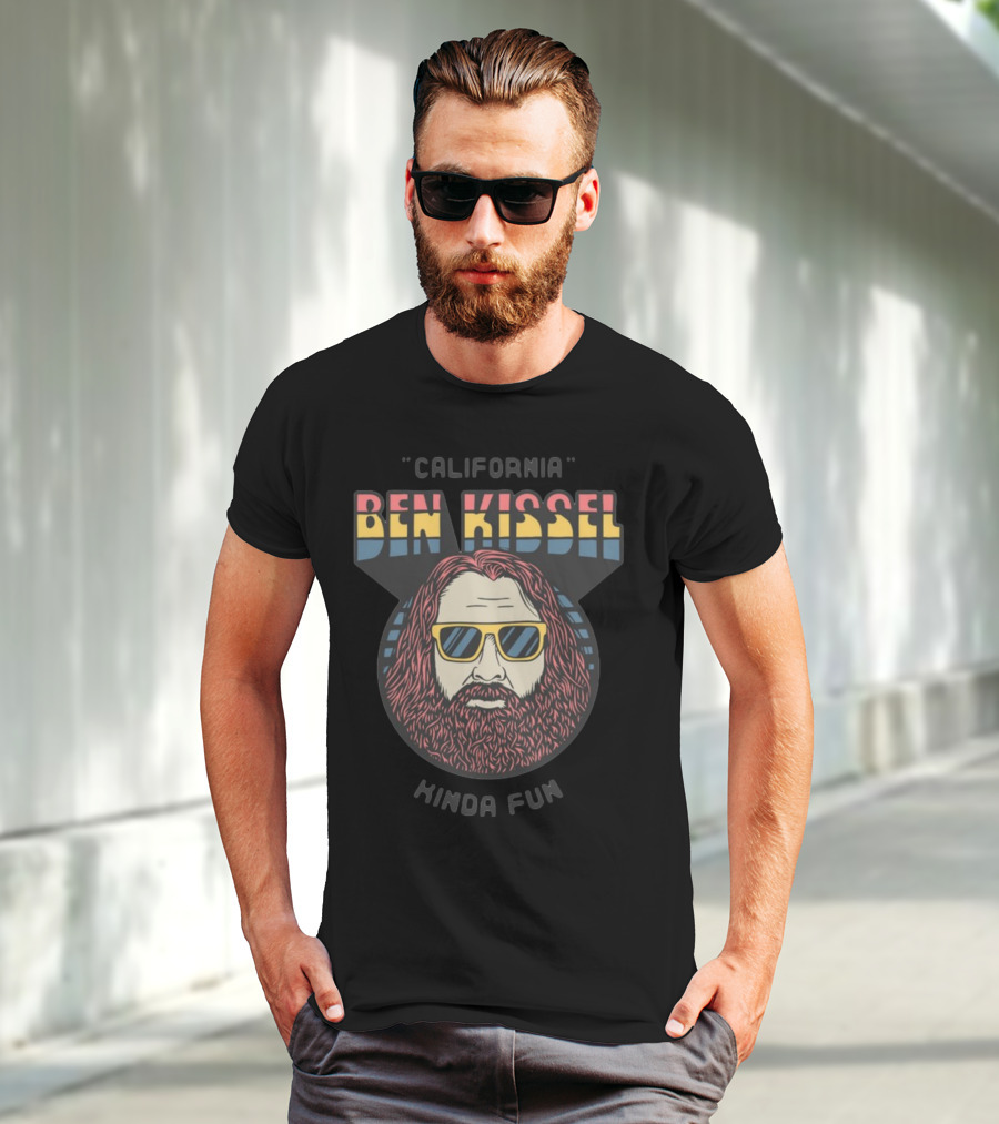 California Ben Kissel Kinda Fun T-Shirt