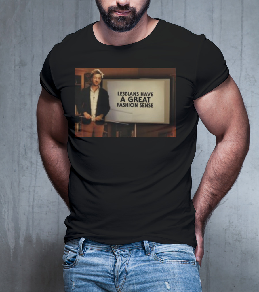 Lesbians Have A Great Fashion Sense Presentation Slide T-Shirt