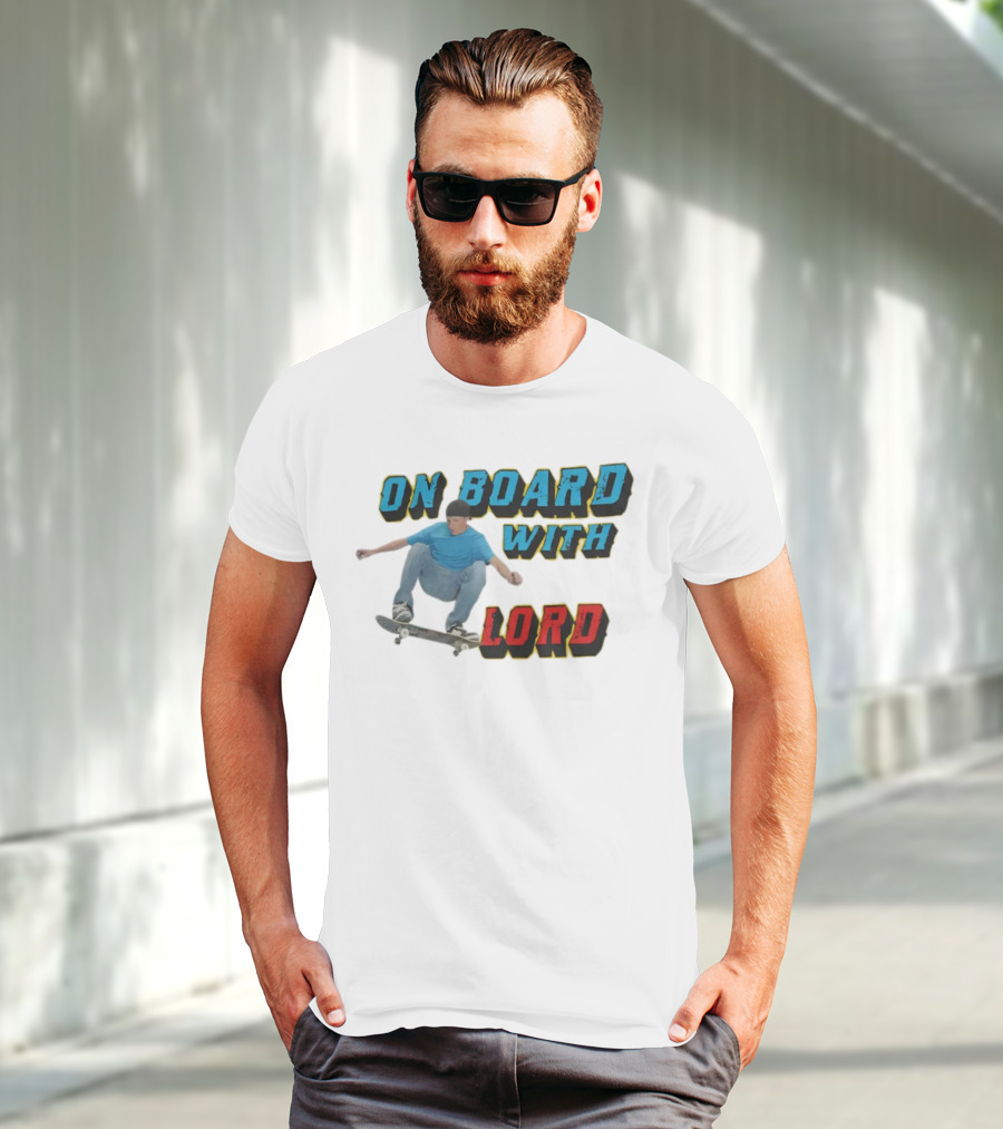 On Board With The Lord Skateboarding T-Shirt