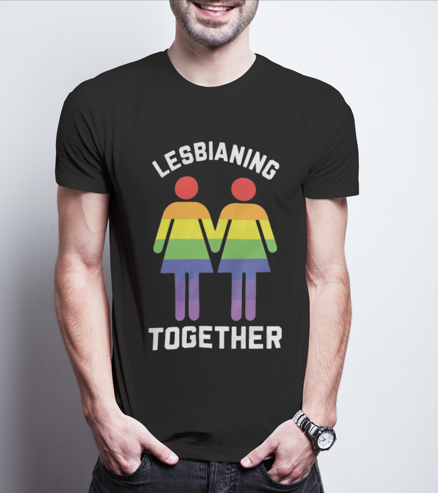 Lesbianing Together Rainbow Figures Holding Hands T-Shirt