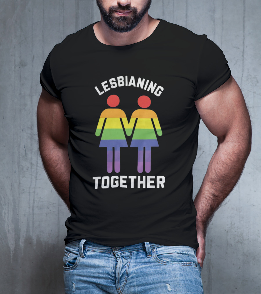 Lesbianing Together Rainbow Figures Holding Hands T-Shirt
