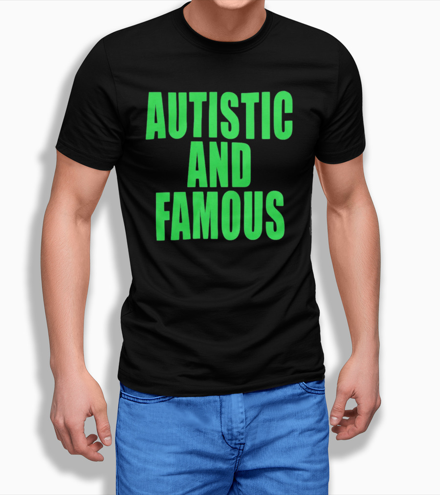 Neopunkxhazheart Autistic And Famous Glow-In-The-Dark Text T-Shirt
