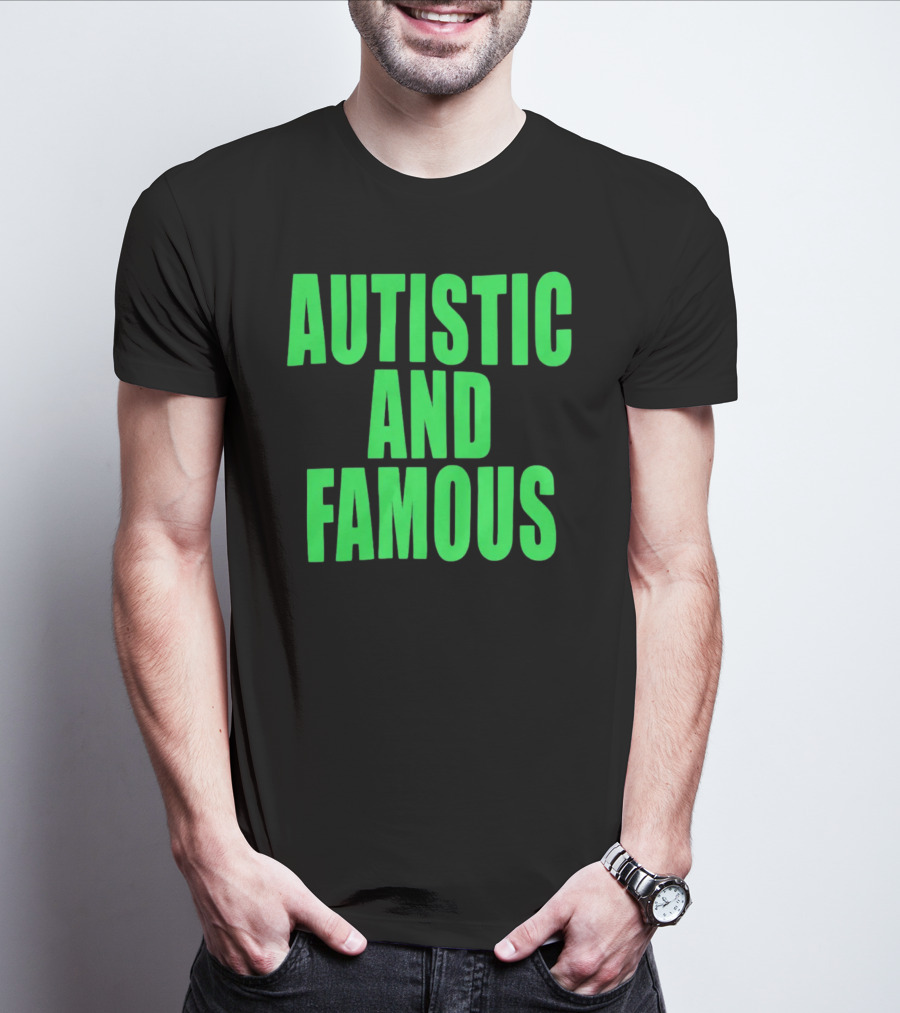 Neopunkxhazheart Autistic And Famous Glow-In-The-Dark Text T-Shirt