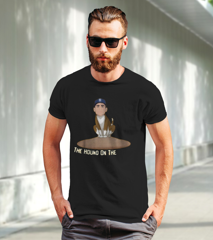 The Hound On The Mound T-Shirt
