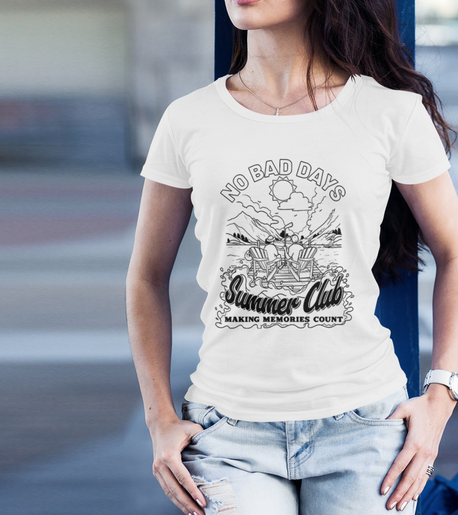 No Bad Days Summer Club Making Memories Count Outdoor Adventure Scene T-Shirt