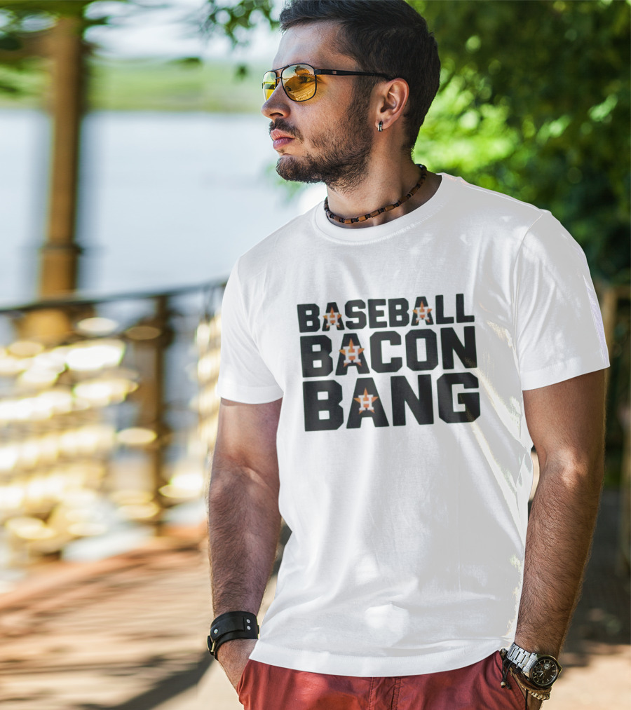 Baseball Bacon Bang Houston Stars T-Shirt
