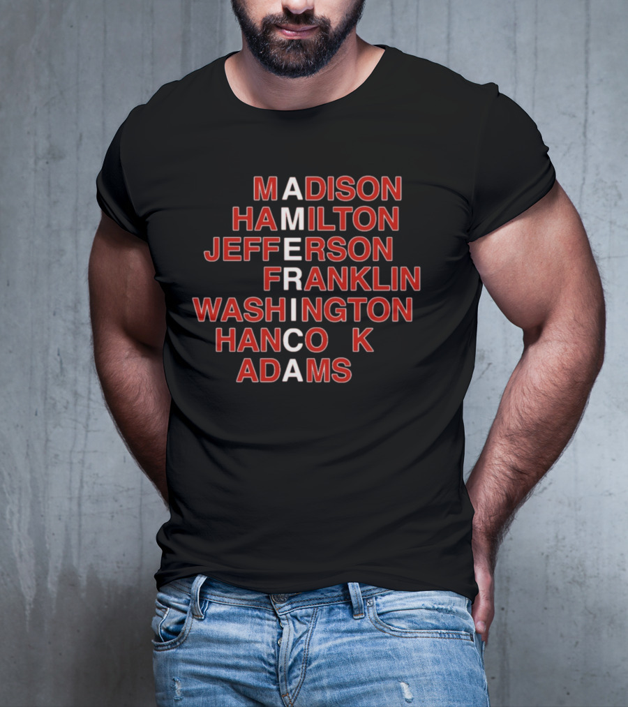 America Madison Hamilton Jefferson Franklin Washington Hancock Adams T-Shirt