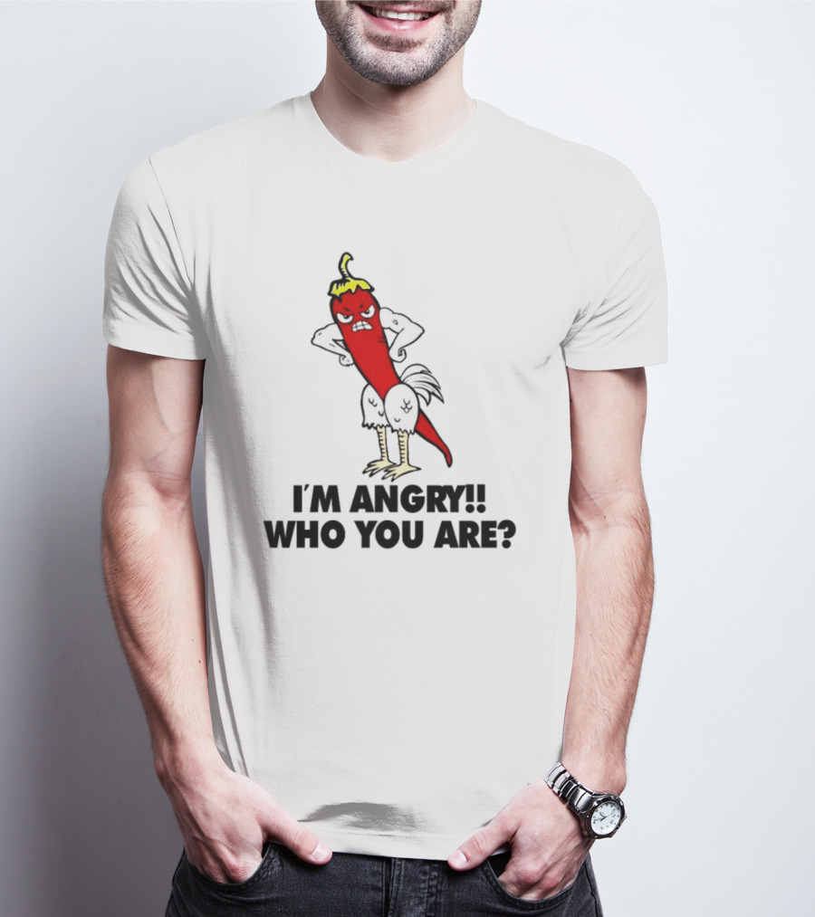 I'm Angry Who You Are? Chili Pepper Chicken Hybrid T-Shirt