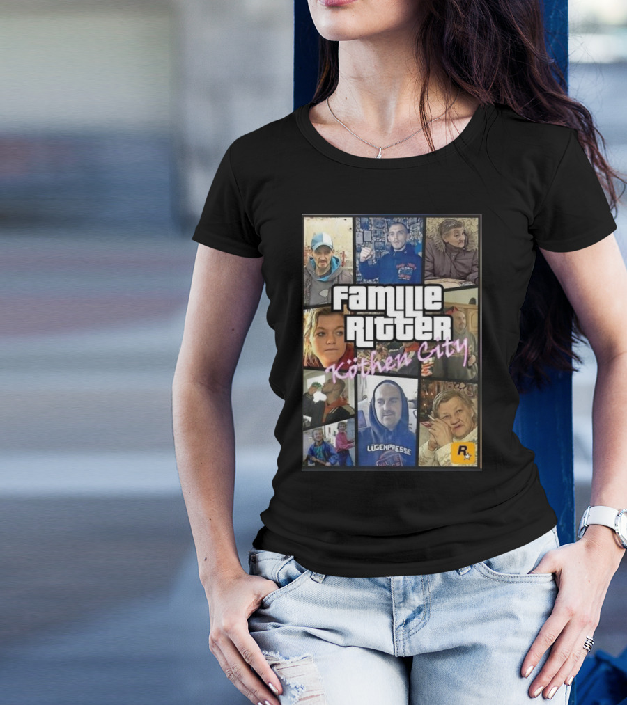 Familie Ritter Köthen City Rockstar Hauer Bermann Lügenpresse T-Shirt