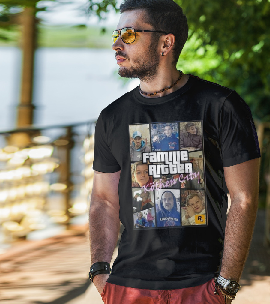 Familie Ritter Köthen City Rockstar Hauer Bermann Lügenpresse T-Shirt