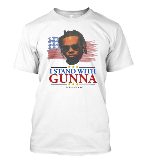 I Stand With Gunna He Didn't Tell On Me American Flag Stars T-Shirt