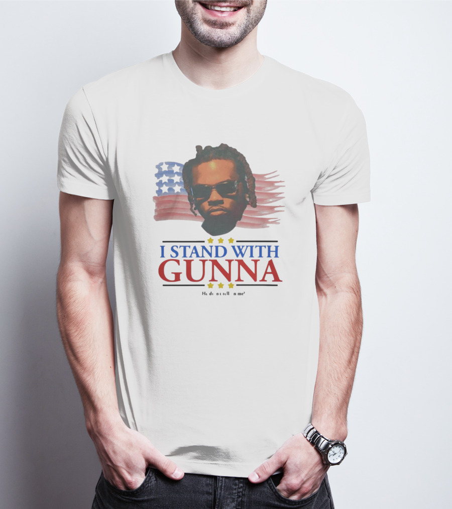 I Stand With Gunna He Didn't Tell On Me American Flag Stars T-Shirt