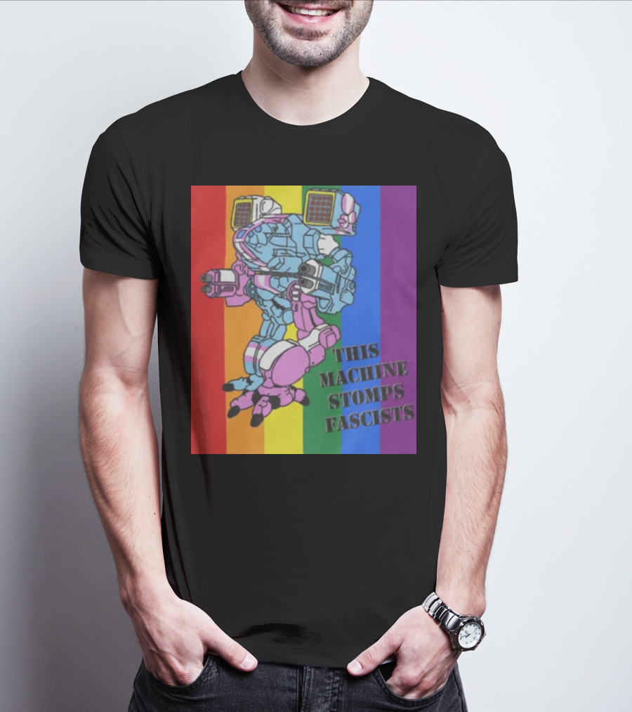 This Machine Stomps Fascists Mech Rainbow Stripes T-Shirt