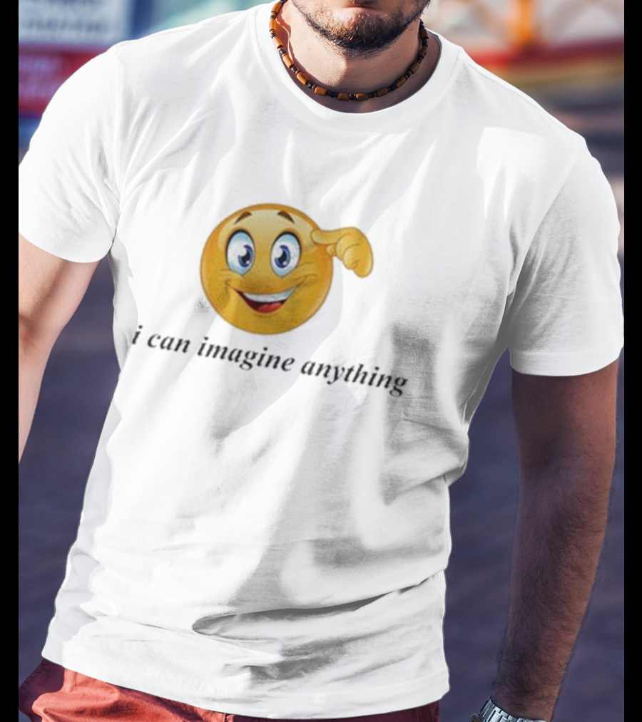 I Can Imagine Anything Emoji Face Thinking Gesture T-Shirt
