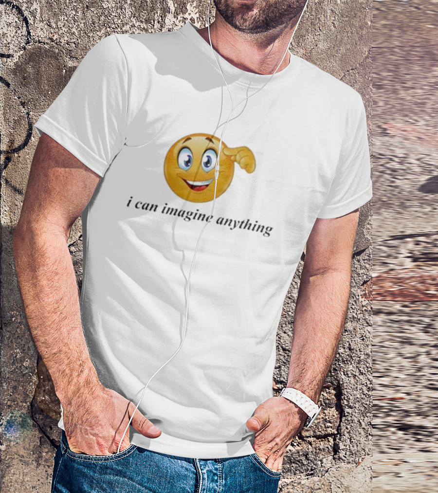 I Can Imagine Anything Emoji Face Thinking Gesture T-Shirt