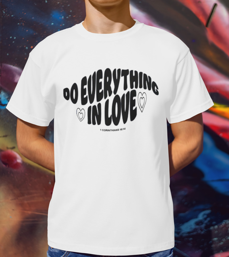 The Cordles Merch Do Everything In Love 1 Corinthians 16:14 Natural Heather T-Shirt