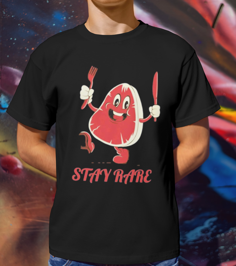 Stay Rare Cartoon Steak With Fork And Knife T-Shirt
