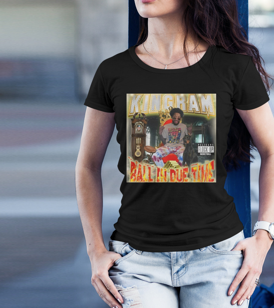 KINGRAM Ball In Due Time Pelicans Flock Up Basketball T-Shirt