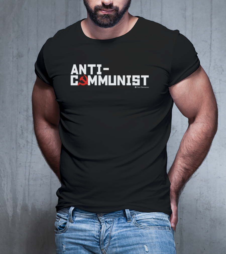 ANTI-COMMUNIST New Discourses T-Shirt