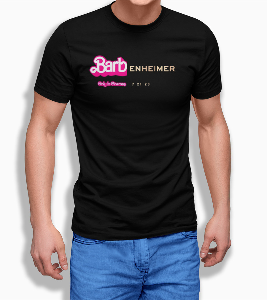 Barbienheimer Only In Cinemas 7 21 23 T-Shirt