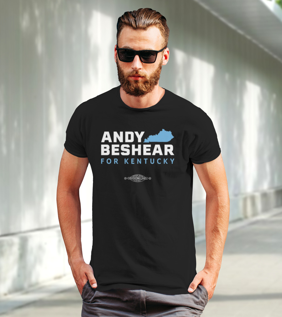 Andy Beshear For Kentucky Union Label CWA T-Shirt