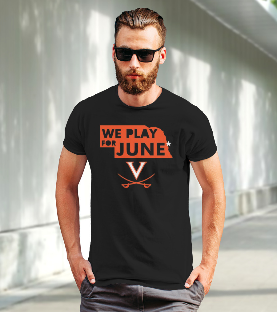 We Play For June Virginia Cavaliers V Logo Nebraska T-Shirt