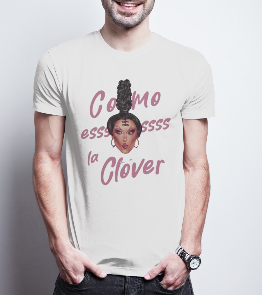 Clover Bish Merch Como Essss La Clóver Camiseta Blanca T-Shirt