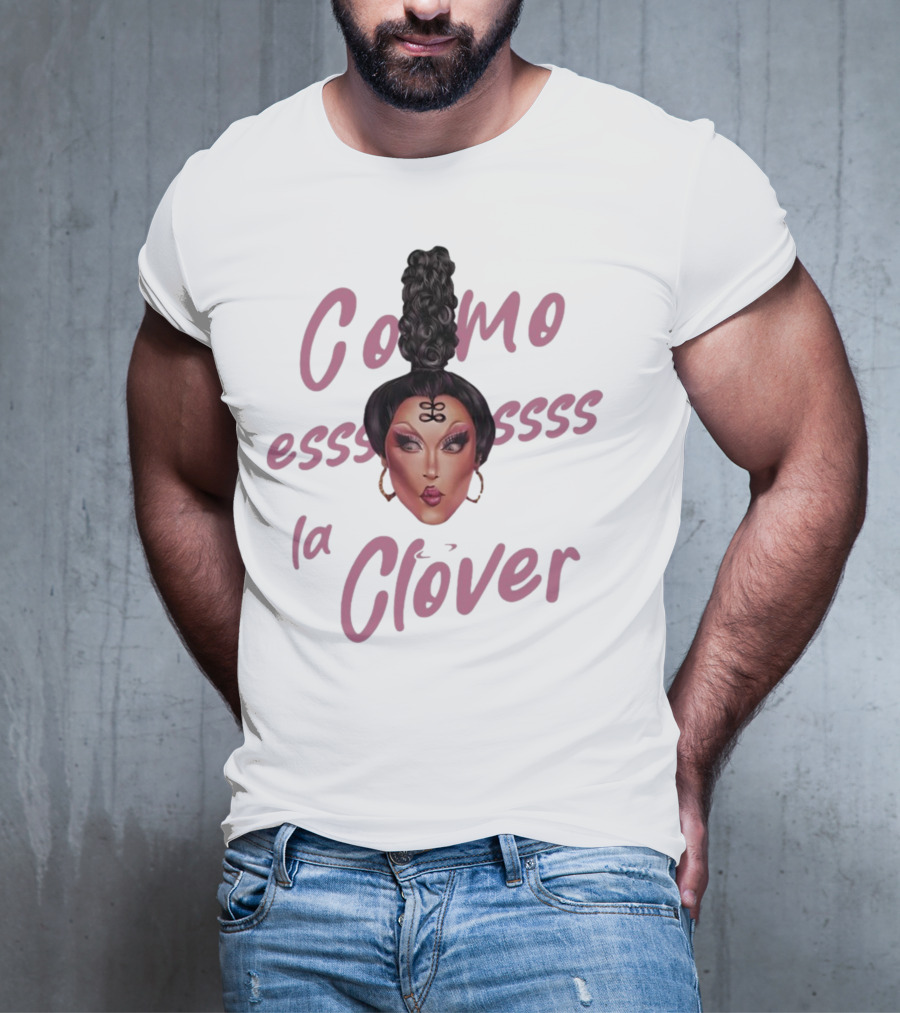 Clover Bish Merch Como Essss La Clóver Camiseta Blanca T-Shirt