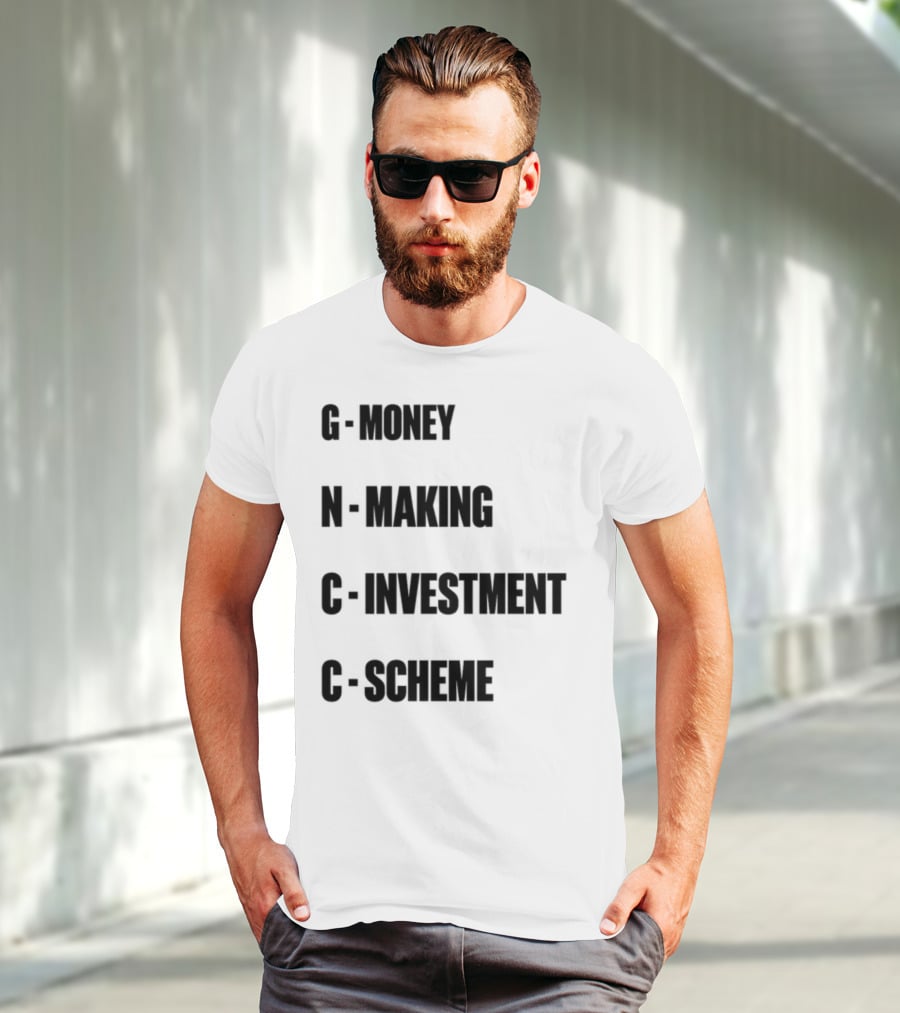 Layiwasabi GNCC Money Making Investment Scheme T-Shirt