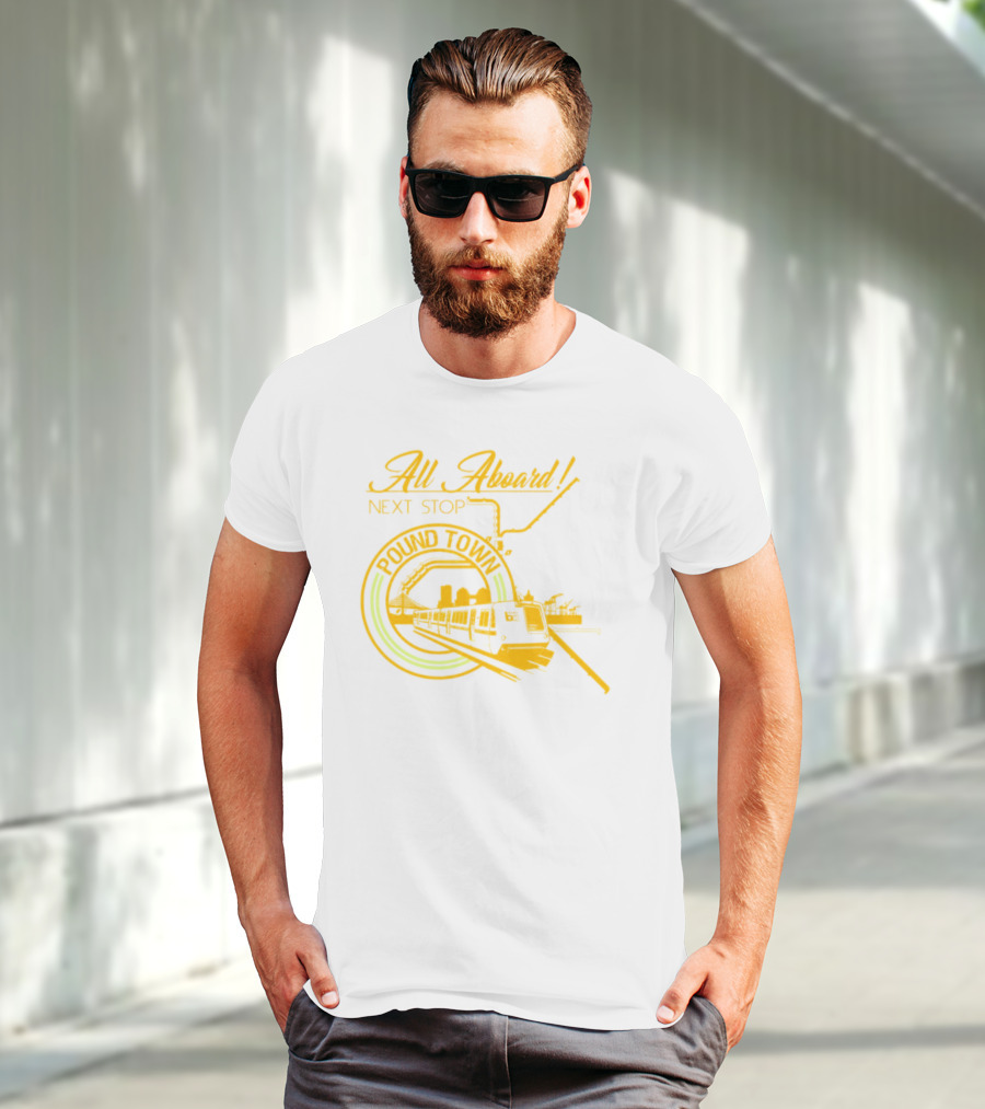 All Aboard Next Stop Pound Town Train City Skyline T-Shirt