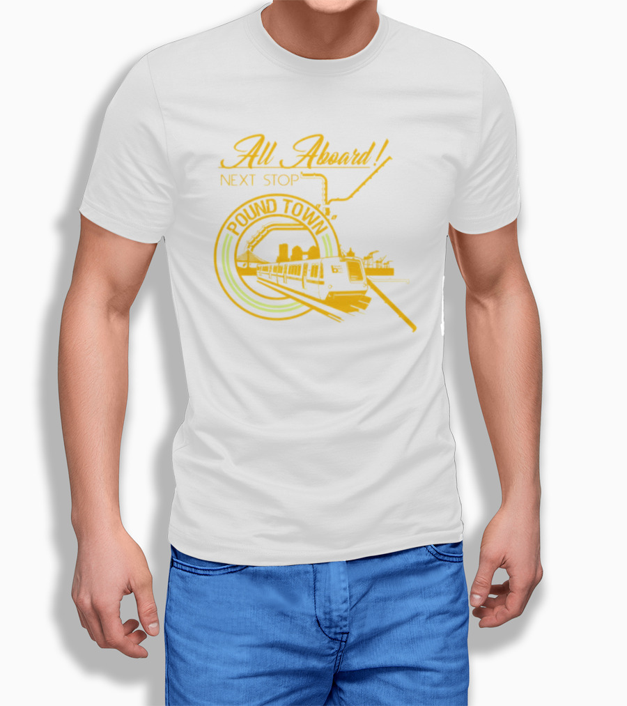 All Aboard Next Stop Pound Town Train City Skyline T-Shirt