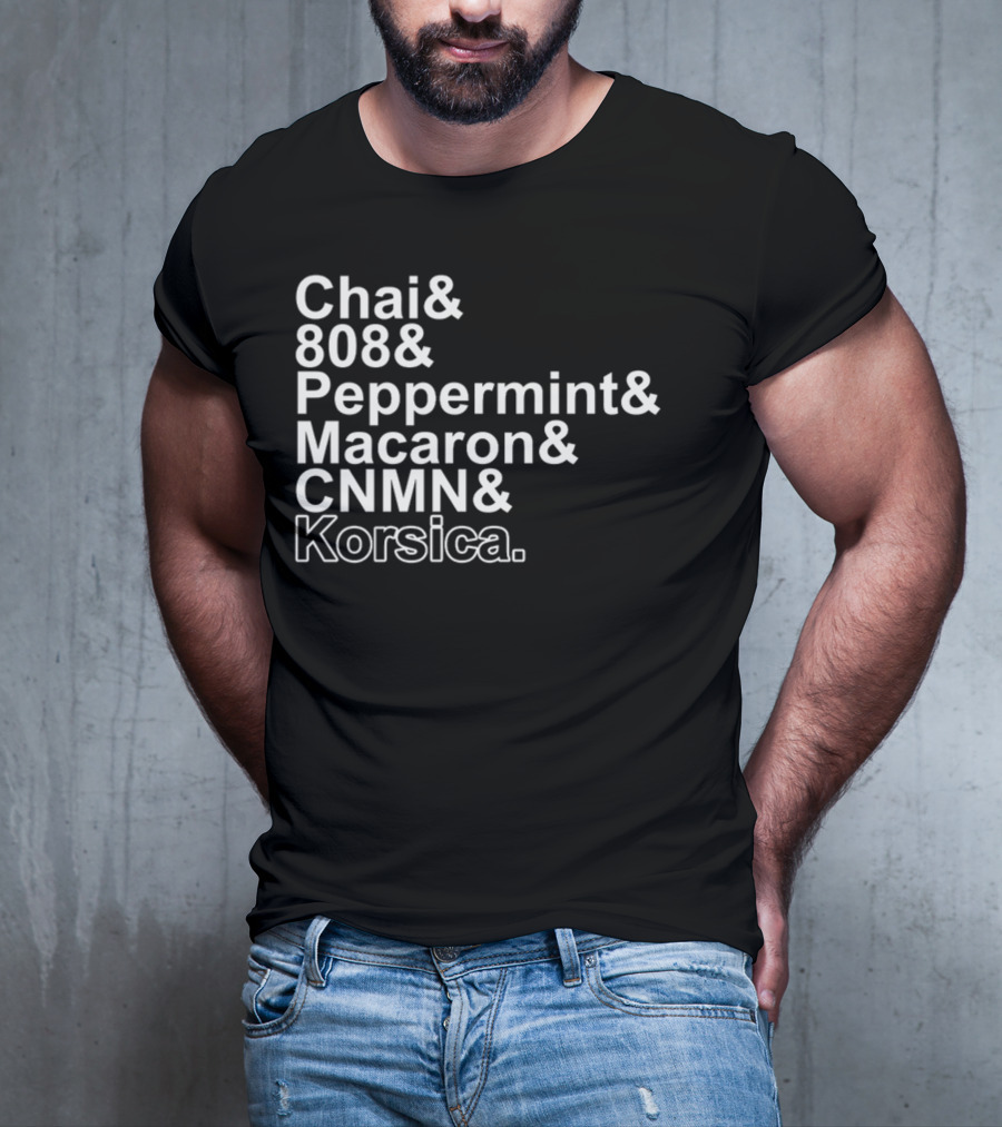 Chai 808 Peppermint Macaron CNMN Korsica T-Shirt