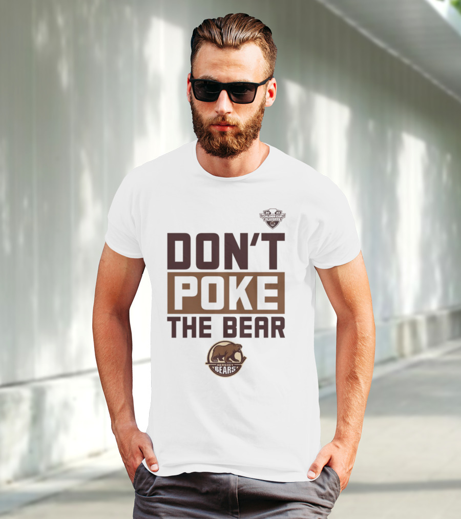 Hershey Bears Hockey Don't Poke The Bear T-Shirt