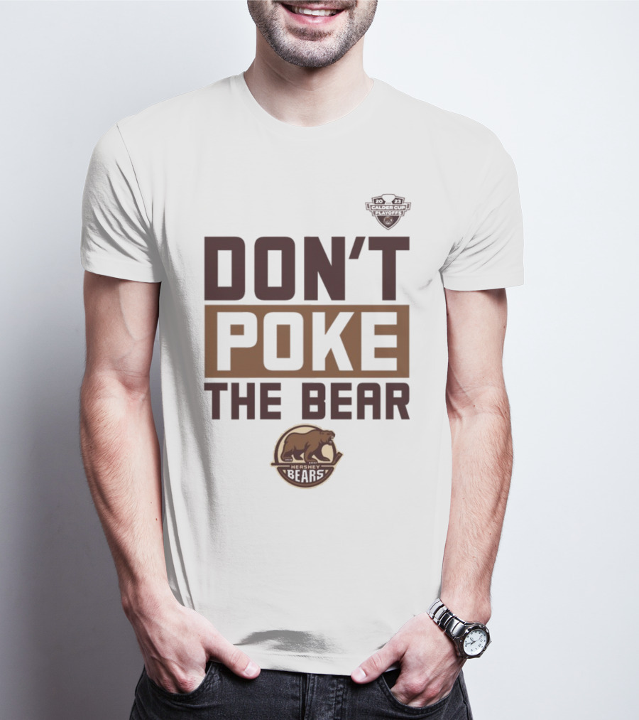 Hershey Bears Hockey Don't Poke The Bear T-Shirt